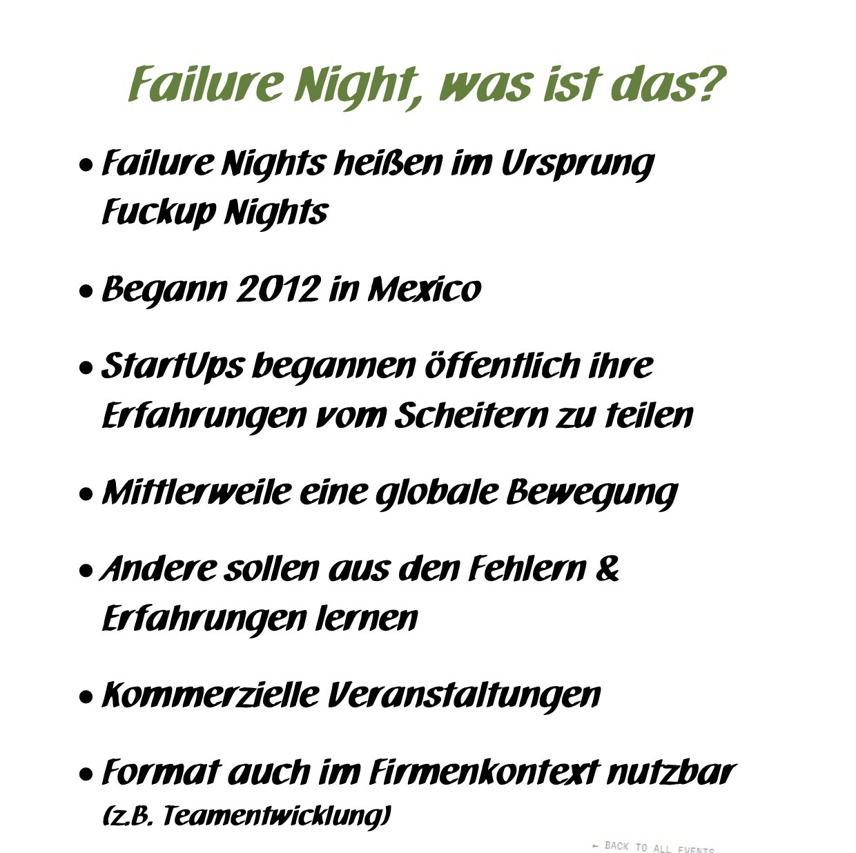 Failure Night der CLC90 (Quelle: Pivi Scamperle), Die Grafik erklärt, was eine Failure Night ist. Wichtige Punkte: Ursprünglich hießen sie Fuckup Nights. Sie starteten 2012 in Mexiko. Start-ups erzählten öffentlich, wie sie gescheitert sind. Daraus wurde eine weltweite Bewegung. Ziel ist: aus Fehlern lernen - von sich selbst und von anderen. Es sind oft kommerzielle Veranstaltungen. Auch Firmen können das Format nutzen, z. B. zur Teamentwicklung.